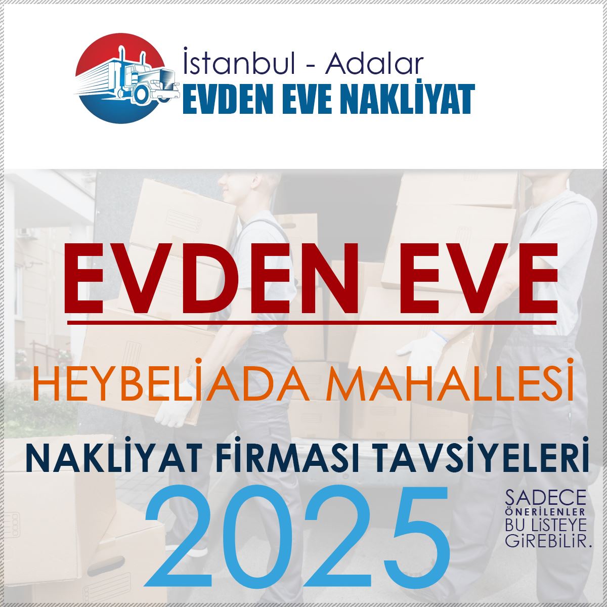 Heybeliada Evden Eve Nakliyat Firmaları